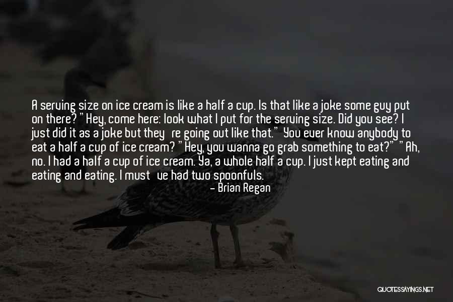 Tsunami Sympathy Quotes By Brian Regan Tsunami Sympathy Quotes By Brian Regan