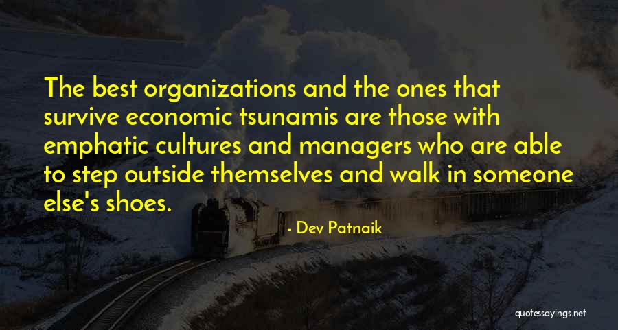 Tsunamis Quotes By Dev Patnaik Tsunamis Quotes By Dev Patnaik