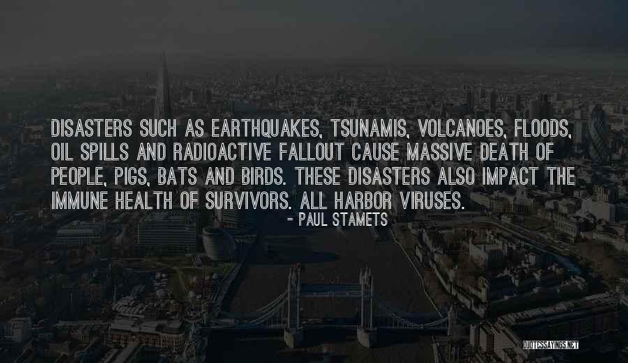 Tsunamis Quotes By Paul Stamets Tsunamis Quotes By Paul Stamets