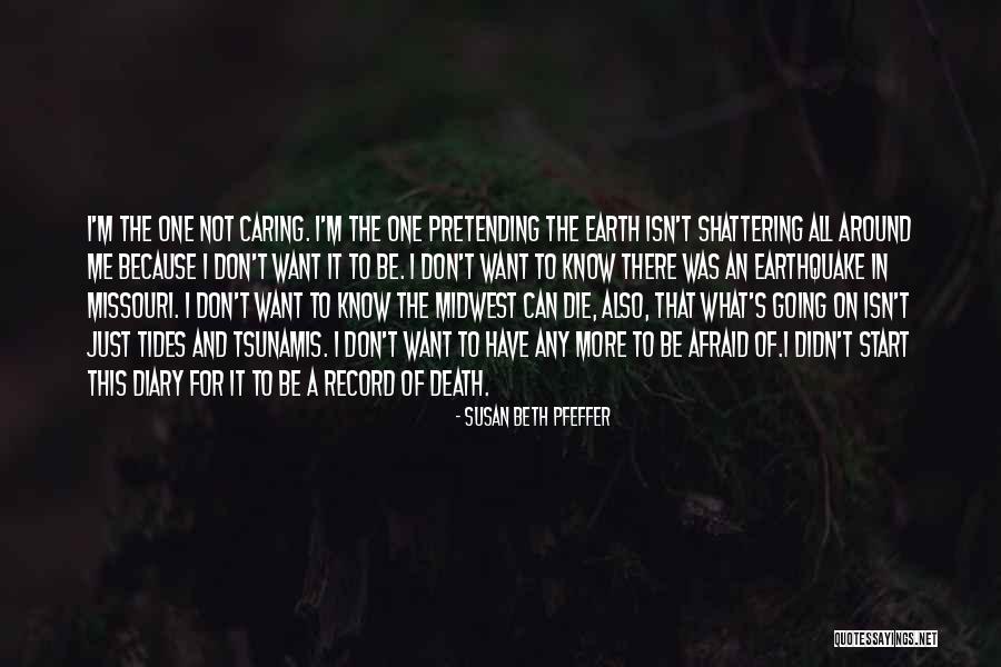 Tsunamis Quotes By Susan Beth Pfeffer Tsunamis Quotes By Susan Beth Pfeffer