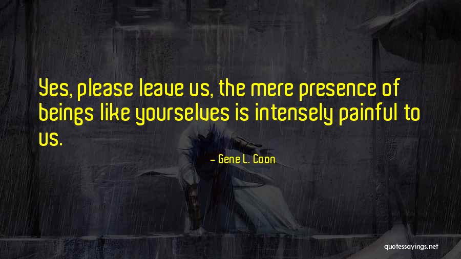 Tsunashima Anime Quotes By Gene L. Coon Tsunashima Anime Quotes By Gene L. Coon