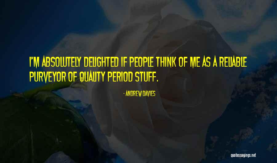 Tsunehito D Quotes By Andrew Davies Tsunehito D Quotes By Andrew Davies
