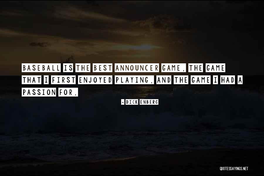 Tsuneko Kano Quotes By Dick Enberg Tsuneko Kano Quotes By Dick Enberg
