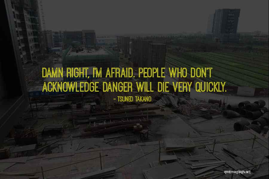 Tsuneo Takano Quotes 1636616