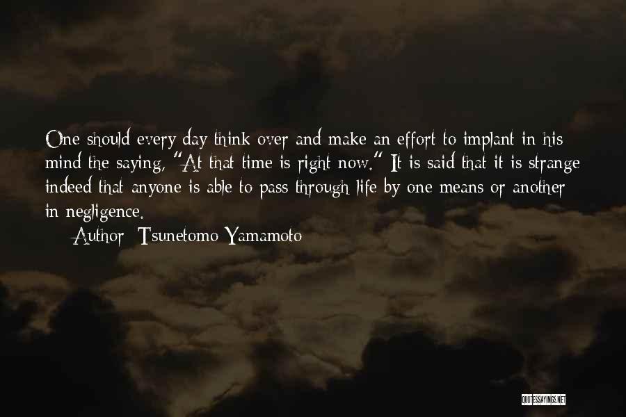 Tsunetomo Yamamoto Quotes 1090482