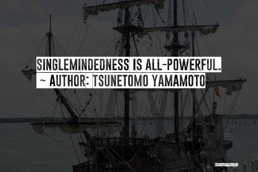 Tsunetomo Yamamoto Quotes 1814834