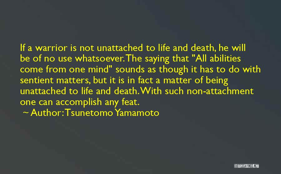 Tsunetomo Yamamoto Quotes 1950531