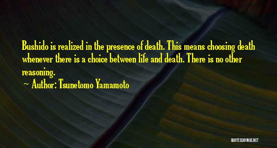 Tsunetomo Yamamoto Quotes 257623