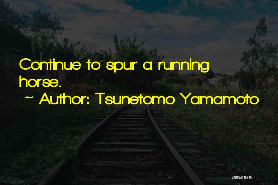 Tsunetomo Yamamoto Quotes 78175