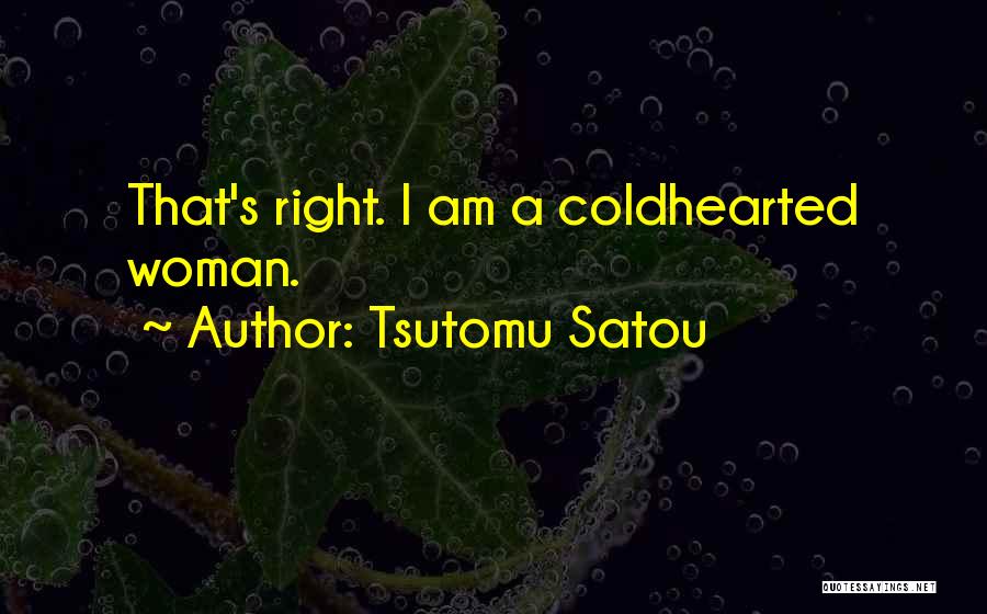Tsutomu Satou Quotes 1280825