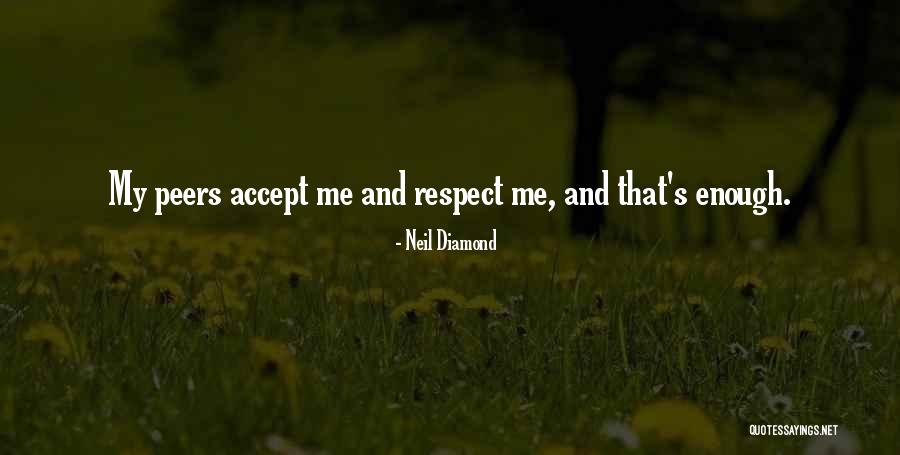 Tsuyama Hijiri Quotes By Neil Diamond Tsuyama Hijiri Quotes By Neil Diamond