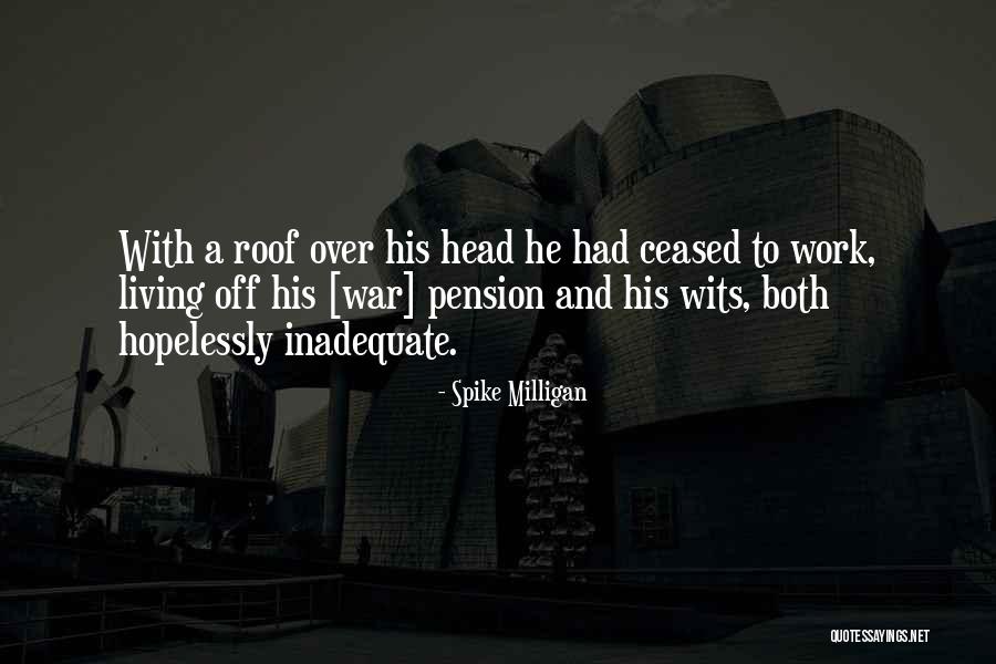 Tsuyuki Servamp Quotes By Spike Milligan Tsuyuki Servamp Quotes By Spike Milligan