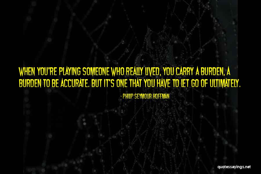 Tsuyuki Yoko Quotes By Philip Seymour Hoffman Tsuyuki Yoko Quotes By Philip Seymour Hoffman