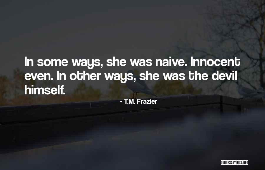Tsuzuku Arita Quotes By T.M. Frazier Tsuzuku Arita Quotes By T.M. Frazier