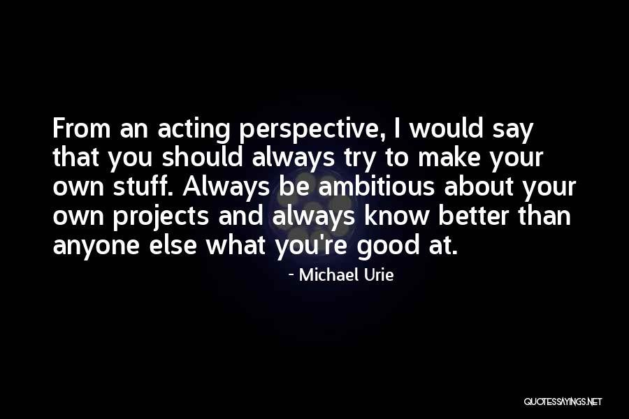Tsuzuku Mejibray Quotes By Michael Urie Tsuzuku Mejibray Quotes By Michael Urie