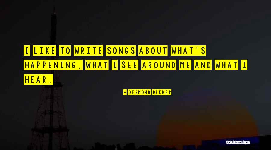 Tsuzuku Mejibrey Quotes By Desmond Dekker Tsuzuku Mejibrey Quotes By Desmond Dekker