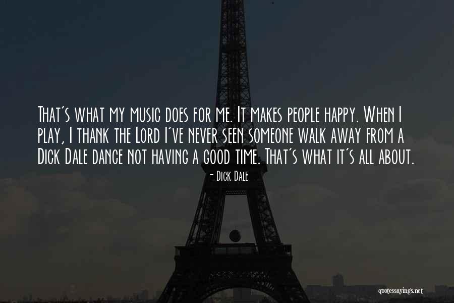 Tsuzuku Sekai Quotes By Dick Dale Tsuzuku Sekai Quotes By Dick Dale