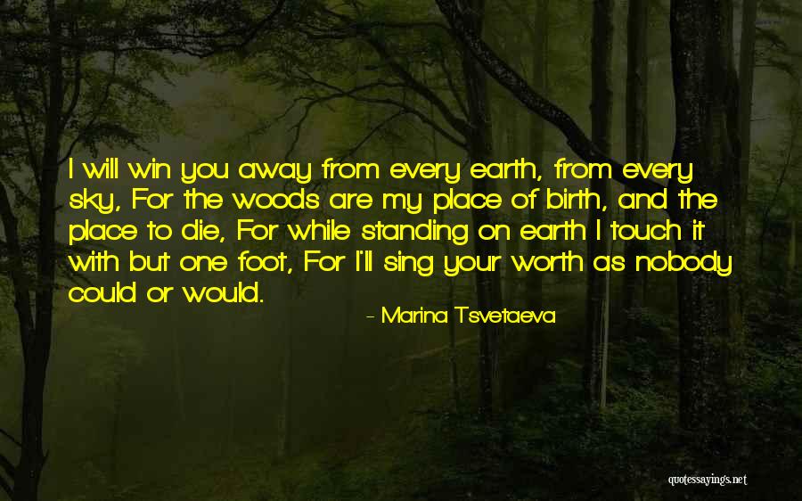 Tsvetaeva Quotes By Marina Tsvetaeva