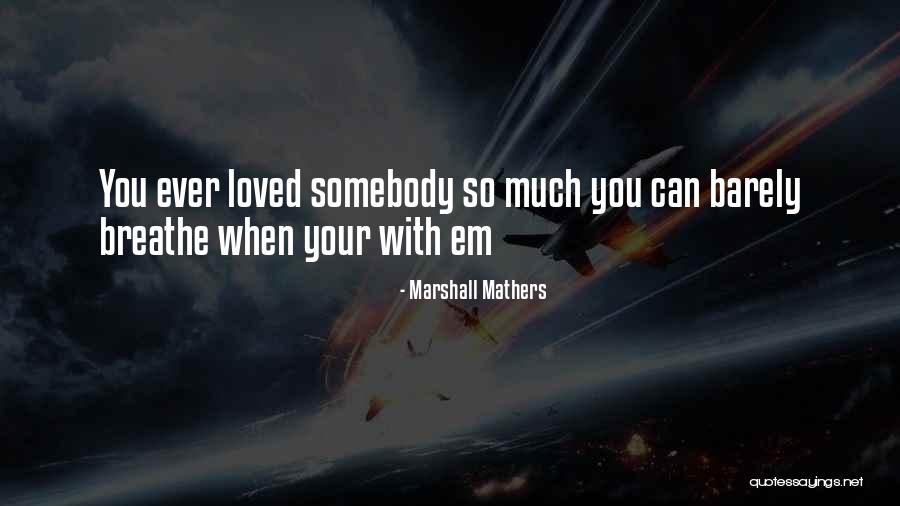 Tsvetanka Doncheva Quotes By Marshall Mathers Tsvetanka Doncheva Quotes By Marshall Mathers
