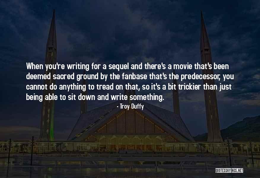 Ttest Ind Quotes By Troy Duffy Ttest Ind Quotes By Troy Duffy