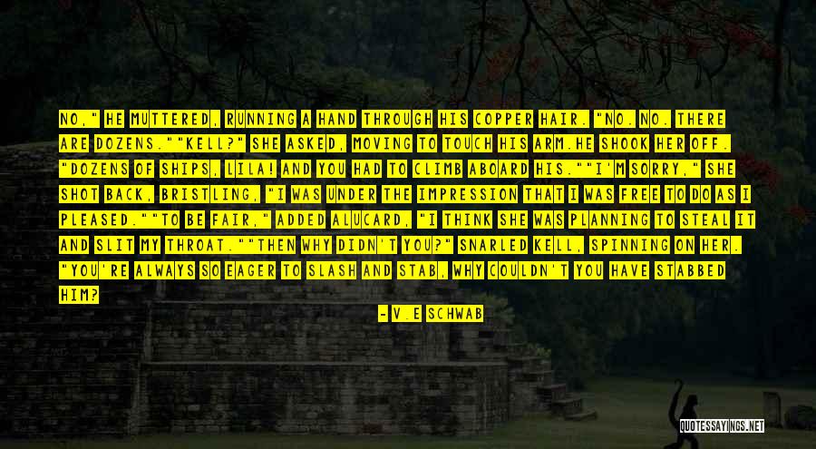 Ttg Iga Quotes By V.E Schwab Ttg Iga Quotes By V.E Schwab