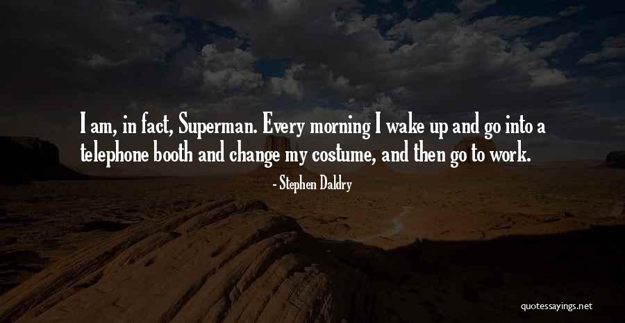 Ttsreader Quotes By Stephen Daldry Ttsreader Quotes By Stephen Daldry