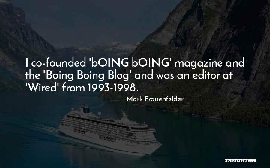 Ttttt Quotes By Mark Frauenfelder Ttttt Quotes By Mark Frauenfelder