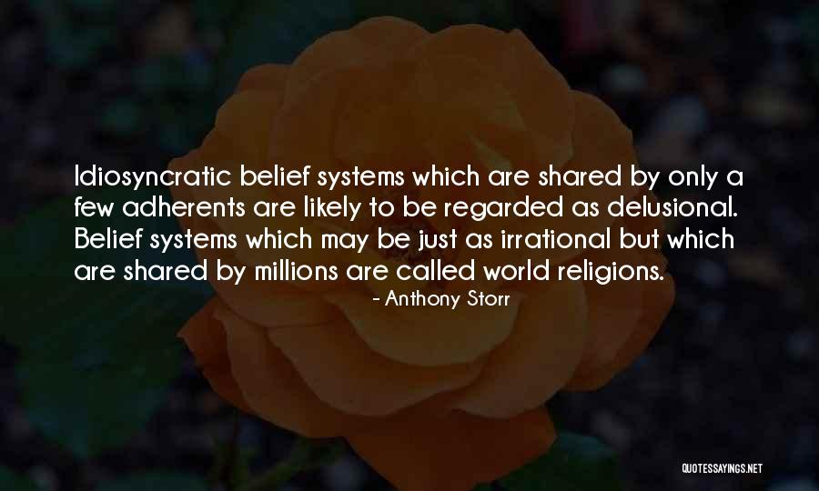 Tu Khush Rahe Quotes By Anthony Storr Tu Khush Rahe Quotes By Anthony Storr
