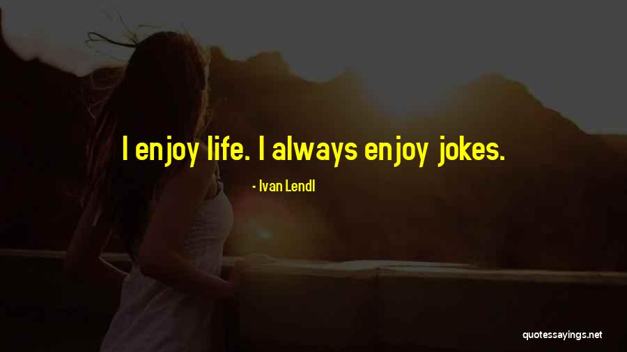 Tu Web Quotes By Ivan Lendl Tu Web Quotes By Ivan Lendl
