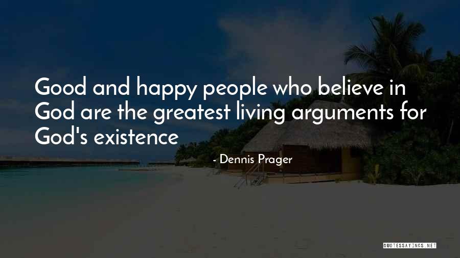 Tuane Johnston Quotes By Dennis Prager Tuane Johnston Quotes By Dennis Prager
