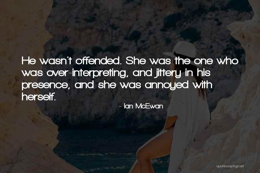 Tuantunali Quotes By Ian McEwan Tuantunali Quotes By Ian McEwan