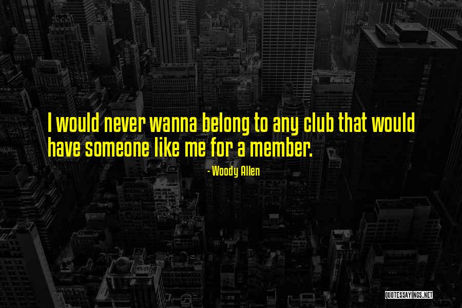 Tuaolo Restaurant Quotes By Woody Allen