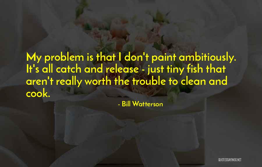 Tuason Dominick Quotes By Bill Watterson Tuason Dominick Quotes By Bill Watterson