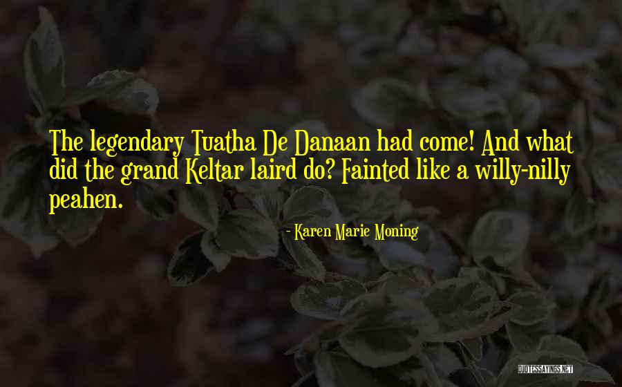 Tuatha Quotes By Karen Marie Moning Tuatha Quotes By Karen Marie Moning