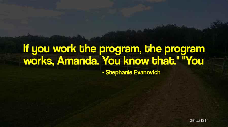 Tubbs Hill Quotes By Stephanie Evanovich Tubbs Hill Quotes By Stephanie Evanovich