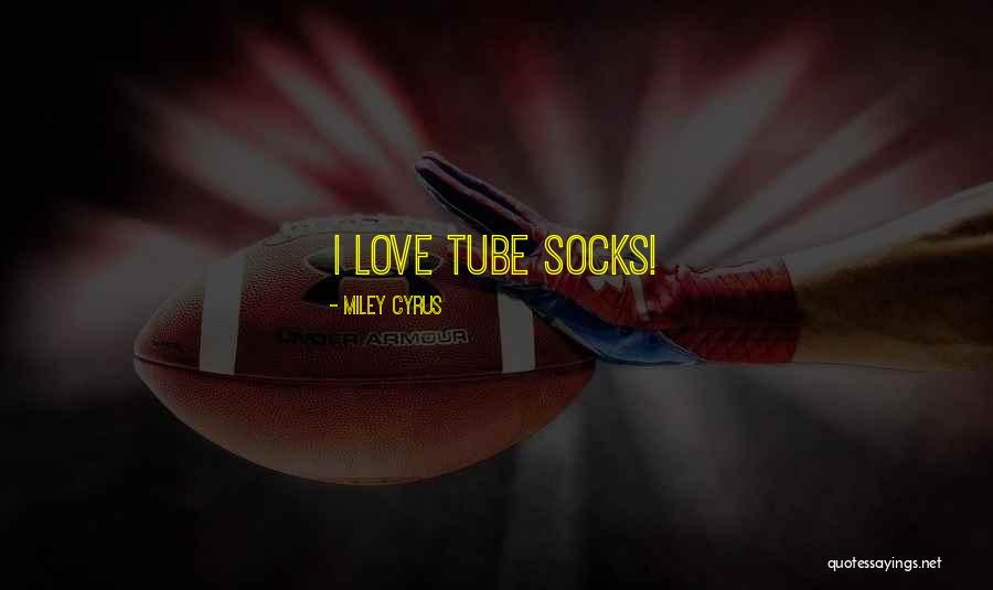Tube Socks With Quotes By Miley Cyrus