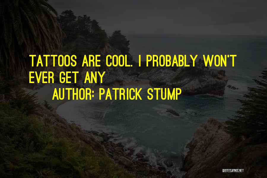 Tubercolosi Immagini Quotes By Patrick Stump