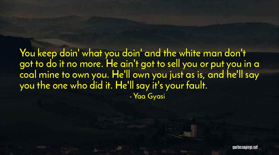 Tuberkulose Quotes By Yaa Gyasi Tuberkulose Quotes By Yaa Gyasi