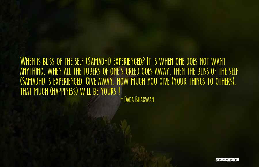 Tubers Quotes By Dada Bhagwan Tubers Quotes By Dada Bhagwan
