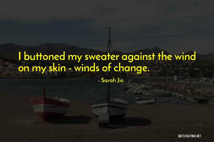 Tuberville Branches Quotes By Sarah Jio Tuberville Branches Quotes By Sarah Jio