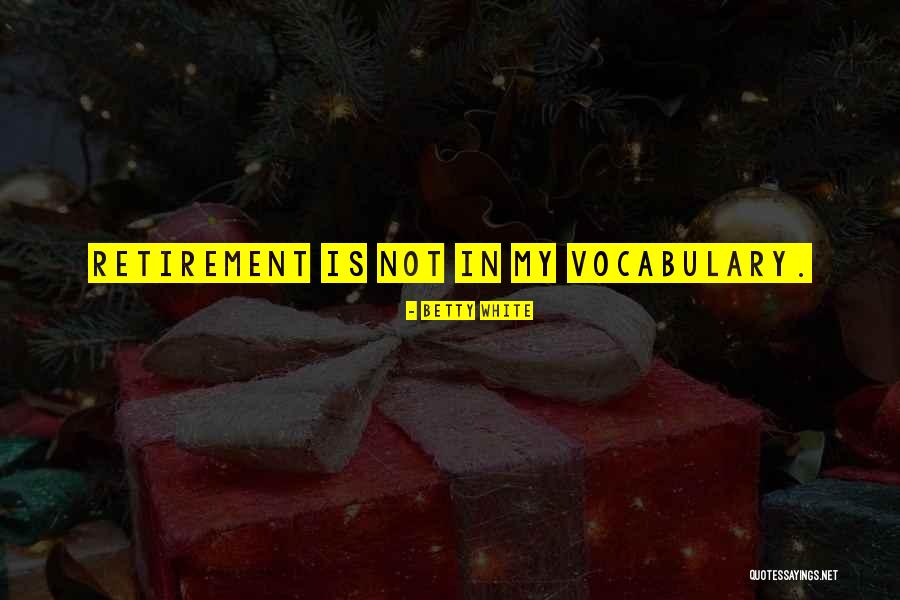 Tubiana Radiobiologie Quotes By Betty White Tubiana Radiobiologie Quotes By Betty White