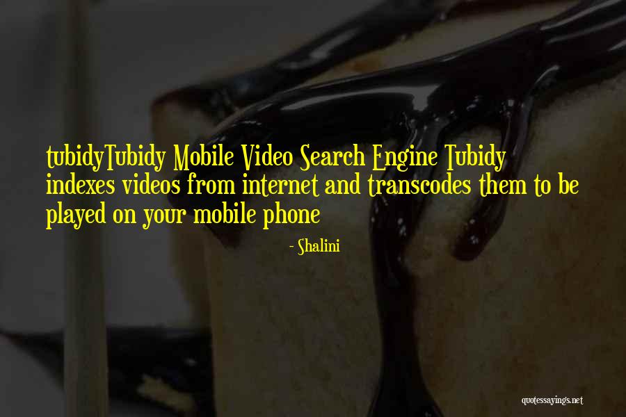 Tubidy Mobi Quotes By Shalini Tubidy Mobi Quotes By Shalini