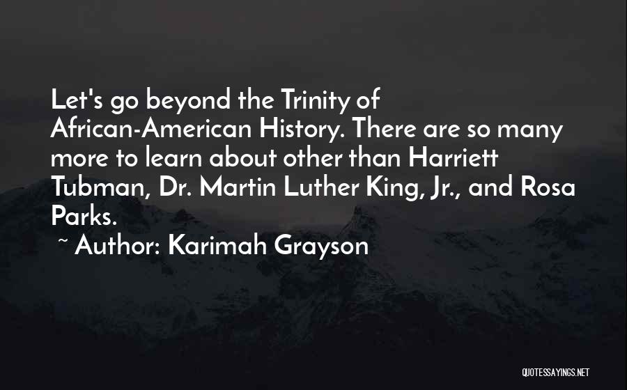 Tubman Quotes By Karimah Grayson