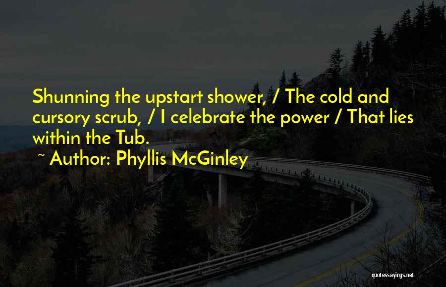 Tubs Quotes By Phyllis McGinley