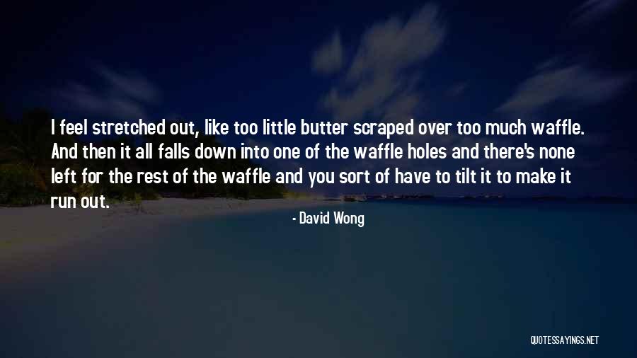 Tuccinardi Torrance Quotes By David Wong Tuccinardi Torrance Quotes By David Wong