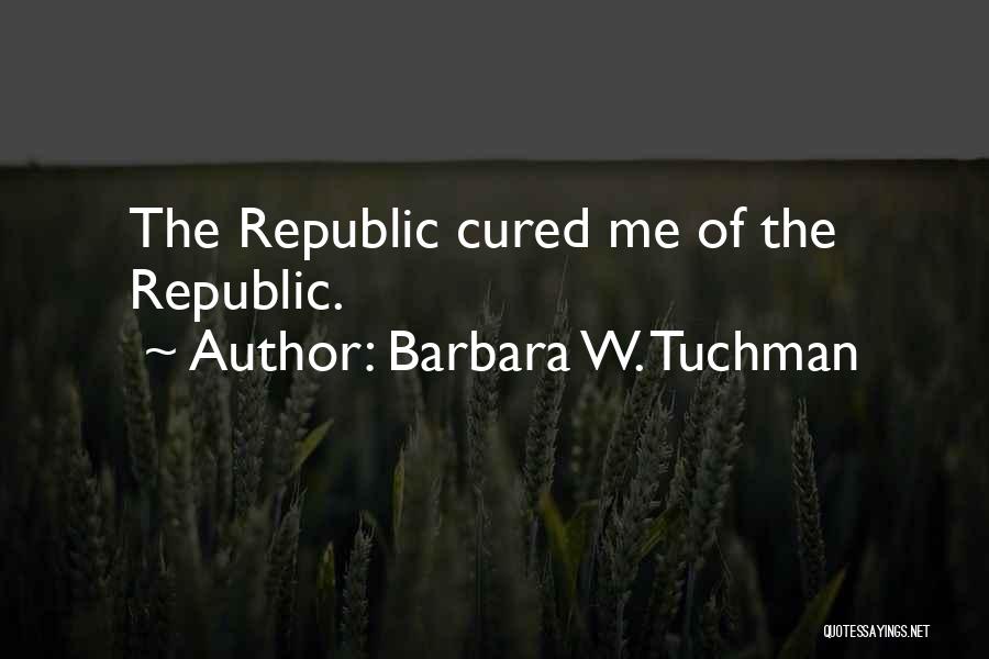 Tuchman Quotes By Barbara W. Tuchman