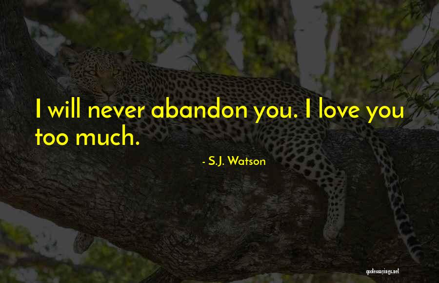 Tuchus Warmers Quotes By S.J. Watson Tuchus Warmers Quotes By S.J. Watson