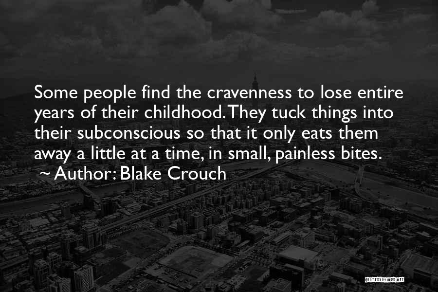 Tuck In Quotes By Blake Crouch