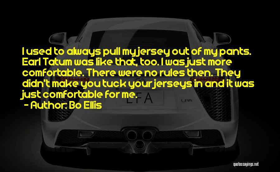 Tuck In Quotes By Bo Ellis