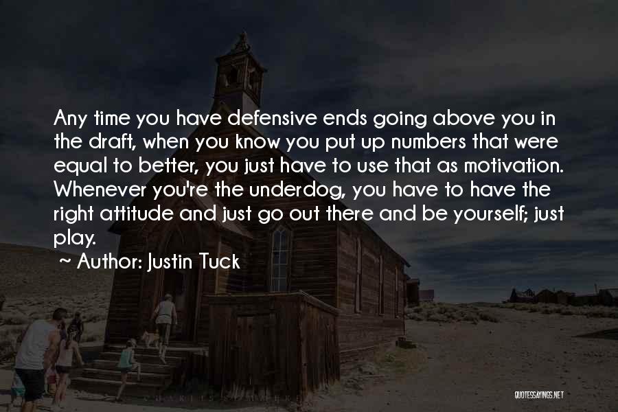 Tuck In Quotes By Justin Tuck